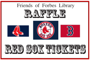 Friends of Forbes Library Red Sox Raffle 2016
