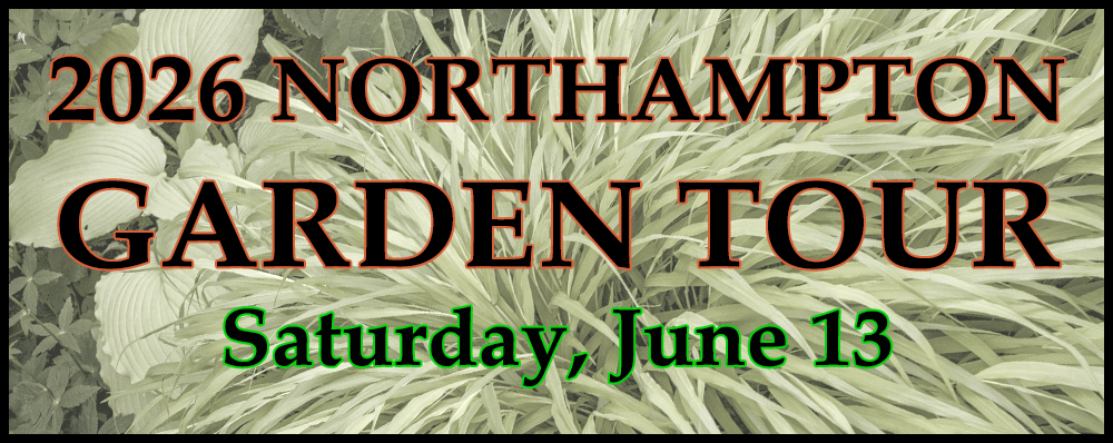 2026 Northampton Garden Tour
Saturday, June 13